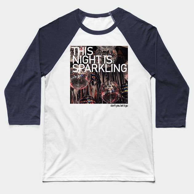 This Night Is Sparkling taylor swifts eras Baseball T-Shirt by TDH210